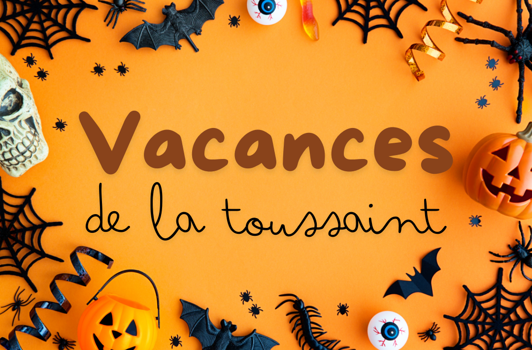 Vacances de la toussaint
